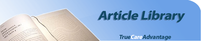 True Care Advantage Articles